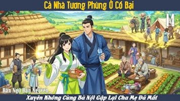 Cả Nhà Tương Phùng Ở Cổ Đại